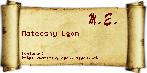 Matecsny Egon névjegykártya